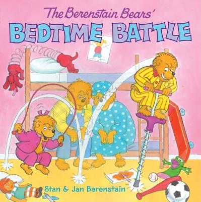 The Berenstain Bears' Bedtime Battle [With Stickers] - Jan Berenstain