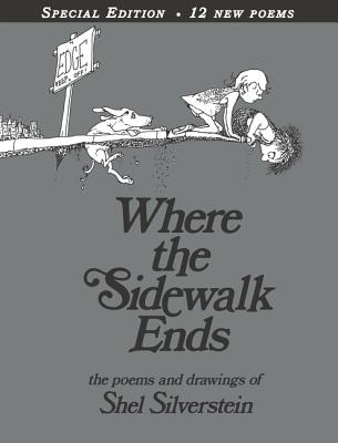 Where the Sidewalk Ends: Poems & Drawings - Shel Silverstein