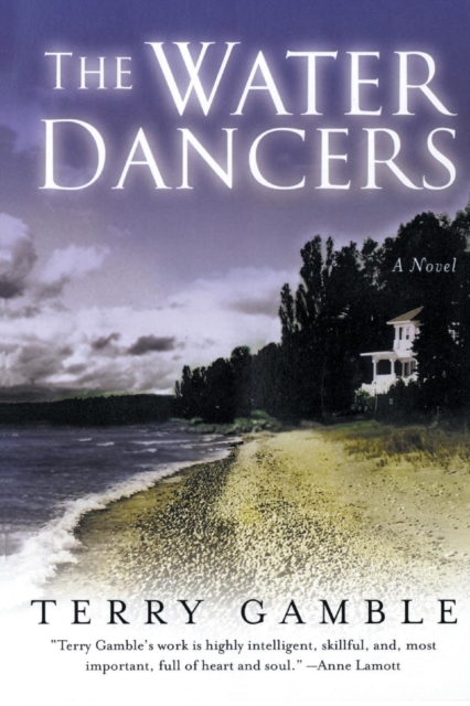 The Water Dancers - Terry Gamble