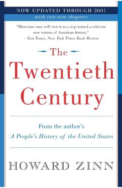 The Twentieth Century: A People's History - Howard Zinn
