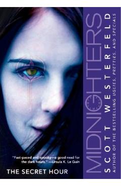 Coperta cărții 'Midnighters #1: The Secret Hour - Scott Westerfeld'