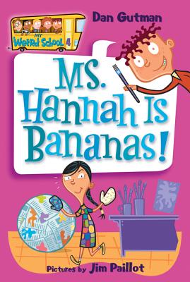 Ms. Hannah Is Bananas! - Dan Gutman