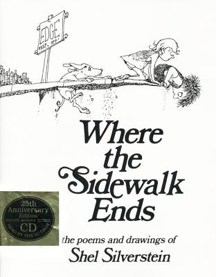 Where the Sidewalk Ends: Poems and Drawings �With CD| - Shel Silverstein