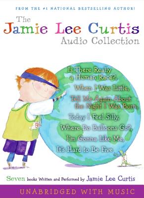 I'm Gonna Like Me: Letting Off a Little Self-Esteem - Jamie Lee Curtis