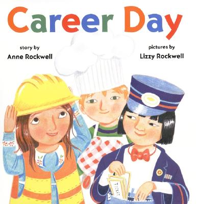 Career Day - Anne Rockwell