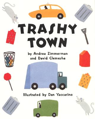 Trashy Town - Andrea Zimmerman
