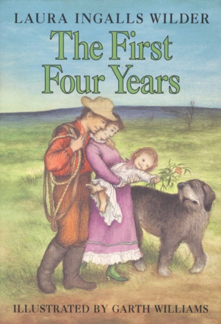 Coperta cărții 'The First Four Years - Laura Ingalls Wilder'