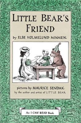 Little Bear's Friend - Else Holmelund Minarik