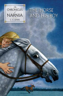 The Horse and His Boy - C. S. Lewis