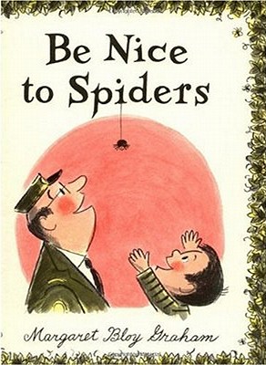 Be Nice to Spiders - Margaret Bloy Graham