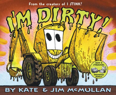 I'm Dirty! - Kate Mcmullan
