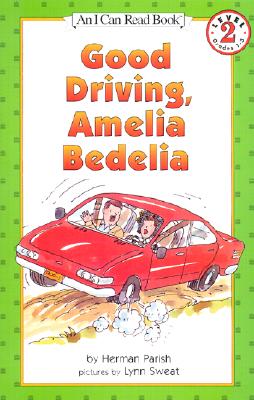Good Driving, Amelia Bedelia - Herman Parish