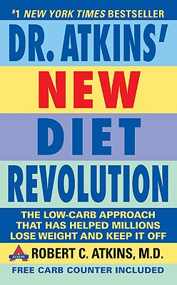 Dr. Atkins' New Diet Revolution: Completely Updated] - Robert C. Atkins