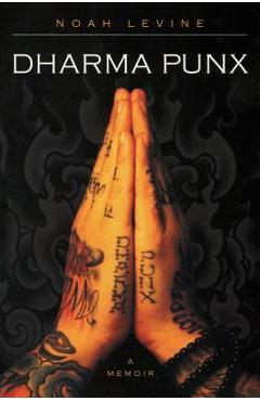 Poza produsului Dharma Punx - Noah Levine