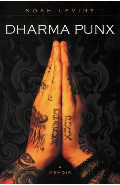 Dharma Punx - Noah Levine