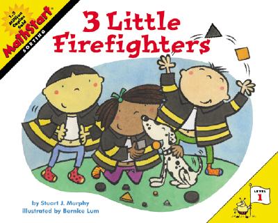 3 Little Firefighters - Stuart J. Murphy