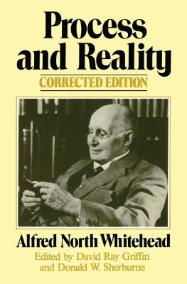 Process and Reality - Alfred North Whitehead
