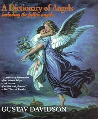 Dictionary of Angels - Gustav Davidson