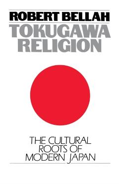 Tokugawa Religion - Robert N. Bellah