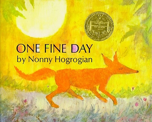 One Fine Day - Nonny Hogrogian