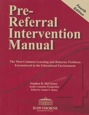 Pre-Referral Intervention Manual [With CD (Audio)] - Stephen B. Mccarney
