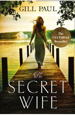 The Secret Wife - Gill Paul