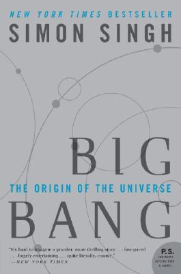 Big Bang: The Origin of the Universe - Simon Singh