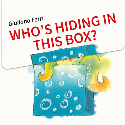 Who's Hiding in This Box? - Giuliano Ferri