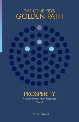 Prosperity: A guide to your Pearl Sequence - Richard Rudd