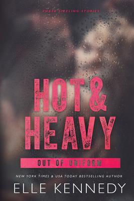 Hot & Heavy - Elle Kennedy