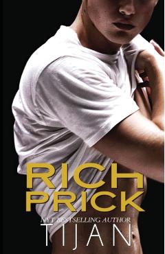 Rich Prick - Tijan