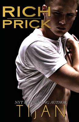 Rich Prick - Tijan