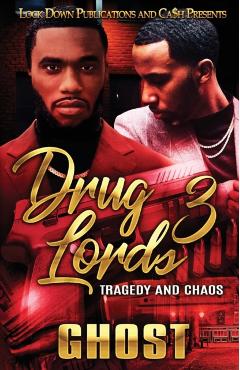 Drug Lords 3: Tragedy and Chaos - Ghost