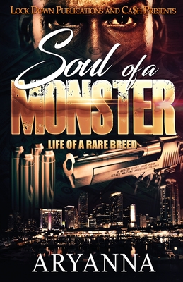 Soul of a Monster: Life of a Rare Breed - Aryanna