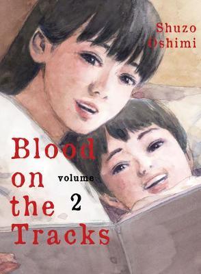 Blood on the Tracks, Volume 2 - Shuzo Oshimi