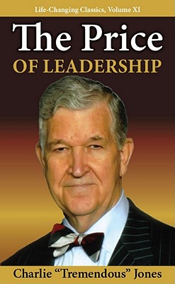 The Price of Leadership - Charlie Tremendous Jones