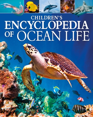 Children's Encyclopedia of Ocean Life - Claudia Martin