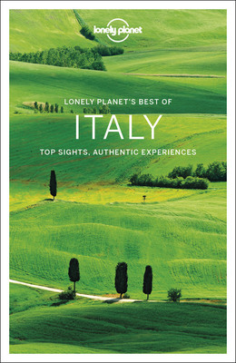 Lonely Planet Best of Italy - Lonely Planet