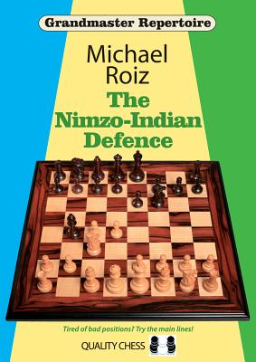 The Nimzo-Indian Defence - Michael Roiz