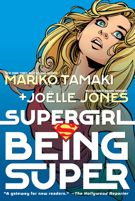 Supergirl: Being Super - Mariko Tamaki