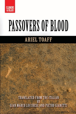 Passovers of Blood - Ariel Toaff