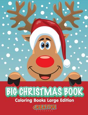 Big Christmas Book Coloring Books Large Edition - Creative Playbooks
