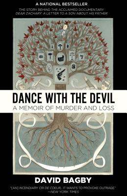 Dance with the Devil: A Memoir of Murder and Loss - David Bagby