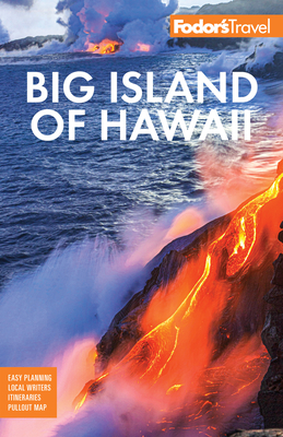 Fodor's Big Island of Hawaii - Fodor's Travel Guides