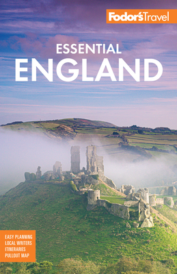 Fodor's Essential England - Fodor's Travel Guides