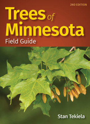 Trees of Minnesota Field Guide - Stan Tekiela