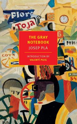 The Gray Notebook - Josep Pla