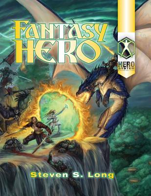 Fantasy Hero 6th Edition - Steven S. Long