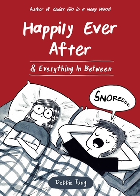 Happily Ever After & Everything in Between - Debbie Tung