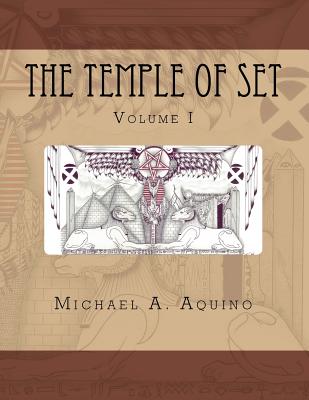 The Temple of Set I - Michael A. Aquino